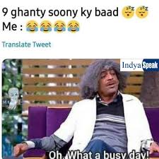 Oh What A Busy Day Fun Quotes Funny Latest Funny Jokes Very Funny Memes