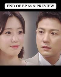 K-Drama Highlights: Episode 64 Recap and Preview