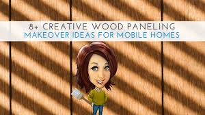 I have a new white bedroom set, and i. 8 Creative Wood Paneling Makeover Ideas For Mobile Homes