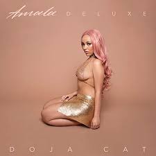 Doja cat wrote that it was released in anticipation of the more important second single, which is confirmed to be you right featuring canadian singer the weeknd. Amala Deluxe Version Explicit Von Doja Cat Bei Amazon Music Amazon De
