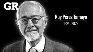 Adiós a Ruy Pérez Tamayo, 'gigante de la ciencia'