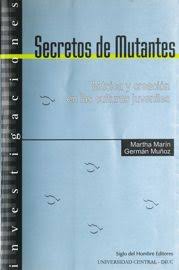 Maybe you would like to learn more about one of these? Secretos De Mutantes Y La Musica La Musica Siglo Del Hombre Editores