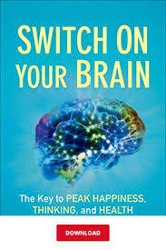 Download Switch On Your Brain Curriculum Kit Pdf Dr Caroline Leaf The Key To Peak Happiness Thinking And Health Ebook Your Brain Health Ebook Brain