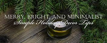 Merry Bright And Minimalist Simple Holiday Decoration