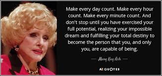 Collating, actually, but uh, i have confirmed that he's got an outer layer of protein polysaccharides. Top 25 Quotes By Mary Kay Ash Of 122 A Z Quotes
