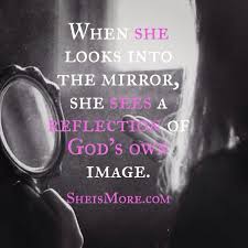 Her Reflection Is She Is More Reflection Quotes Inspirational Words Words Quotes