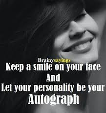 Smile to the future and it will smile back to you. 95 Magical Smile Quotes To Add Value In Your Life Brainy Sayings
