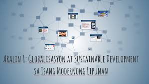 Monitored the monthly activities such as flag day, independence day, rizal's day, bonifacio's day, edsa revolution anniversary, asean activity, araw ng kagitingan/tribute to war veterans and etc. Aralin 1 Globalisasyon At Sustainable Development Sa Isang By Yeck Oremor On Prezi Next