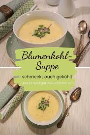 Blumenkohlsuppe Mit Kresse Und Buttermilch Rezept Blumenkohlsuppe Suppe Basisch Essen