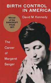 Birth Control in America: The Career of Margaret Sanger (Revised)