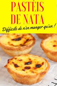Pasteis De Nata Petits Flans Portugais Pasteis De Nata Recette Recette Recettes De Cuisine