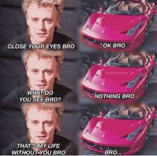 Roger Taylor I M In Love With My Car Im In Love With My Car Queen Meme Queen Humor Queen Band