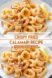 Best Ever Crispy Fried Calamari Recipe In 2020 Squid Recipes Calamari Recipes Fried Calamari