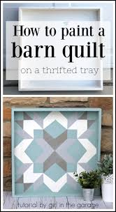 This diy barn quilt with a painted ohio star pattern is easier to make than it looks and all your neighbors will want one when they see it hanging above your garage, barn or other outbuilding! How To Paint A Barn Quilt On A Thrifted Tray Girl In The Garage