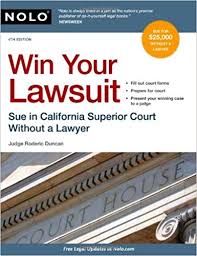 Witness signatures when creating a will warning: Win Your Lawsuit Sue In California Superior Court Without A Lawyer Duncan Roderic 9781413310757 Amazon Com Books