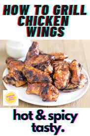 How To Grill Chicken Wings Grilled Chicken Wings Oven Chicken Wings Grilled Chicken Wings Marinade