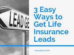 Check spelling or type a new query. 3 Easy Ways To Get Life Insurance Leads