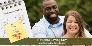 We did not find results for: National Loving Day June 12 National Day Calendar