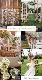 Tight Budget Only Means That You Could Use Budget Rustic Wedding Decorations These Ideas Rustic Wedding Decor Outdoor Wedding Decorations Wedding Decorations