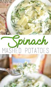 Spinach Mashed Potatoes Recipe Creamy Mashed Potatoes With Chopped Spinach And Parmesan Spinach Mashed Potatoes Recipe Mashed Potato Recipes Real Food Dinner