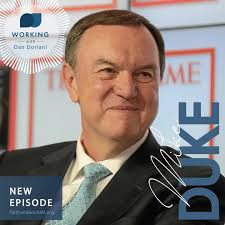Mike Duke spent years in senior leadership for Walmart, ultimately serving  as CEO from 2009-2013. At the moment he took over the global economy was in  the midst of significant upheaval, and rapid ...