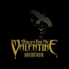 Don T Need You Bullet For My Valentine Lyrics Bullet For My Valentine Hearts Burst Into Fire Lyrics Cover Musica Anni 80