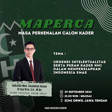 MAPERCA: Masa Perkenalan Calon Anggota] ASSALAMUALAIKUM WARAHMATULLAHI  WABARAKATUH Sehubung akan dilaksanakannya Latihan Kader 1, maka kami akan  mengadakan Masa perkenalan calon anggota dengan tema *”Terbinanya insan  akademis yang progresif untuk ...