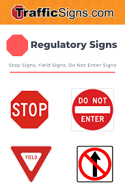 Regulatory Traffic Signs Stop Signs Yield Signs Do Not Enter Signs Regulatory Signs Yield Sign Do Not Enter Sign