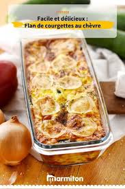 Flan De Courgettes Au Chevre Recette Recette Flan De Courgette Flan De Courgette Recette
