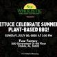 Lettuce Celebrate Summer: Plant-Based BBQ! | Fuse Project