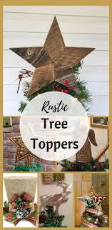 I've gathered 15 fun and unique diy christmas tree topper ideas that you can make in plenty of time for tree trimming! Farmhouse Style Farmhouse Tree Topper Best Home Style Inspiration