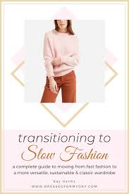 Maybe you would like to learn more about one of these? This Year I M Moving Toward Slow Fashion But What Does That Mean And How Will I Get There I Invite You Slow Fashion Clothes Slow Fashion Slow Fashion Brands