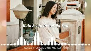 Selasa, 29 juni 2021 13:42 wib. Cover Gereja Tua Michela Thea Lirik Chords Chordify