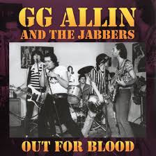 G.G. ALLIN & the JABBERS - "Out For Blood" 7" EP (Color Vinyl) | TKO Records