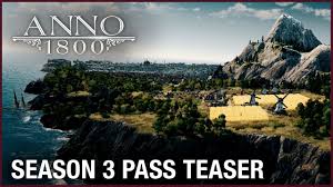 Последние твиты от anno 1800 (@anno_en). Anno 1800 Season 3 Pass Teaser Ubisoft Na Youtube