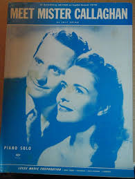 MEET MISTER CALLAGHAN ERIC SPEAR SHEET MUSIC GOOD COND SM6