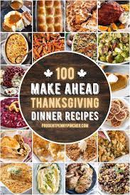 100 Make Ahead Thanksgiving Recipes Thanksgiving Dishes Thanksgiving Recipes Thanksgiving Dinner Recipes