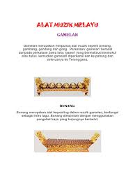 Bonang merupakan alat terpenting dalam muzik gamelan, berfungsi sebagai intro lagu. Alat 2 Muzik Tradisional