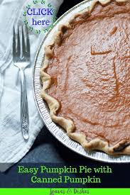 Homemade Pumpkin Pie Recipe Using Pumpkin Pie Mix From The Can Canned Pumpkin Pie Mix Is Easy To Pumpkin Pie Recipes Pumpkin Pie Mix Pumpkin Pie Recipe Easy