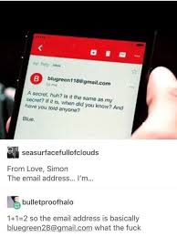 Picture Of Email Is From The Love Simon Movie Trailer Blue And Green Love Simon Movie Love Simon Simon Movie
