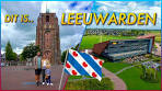 LEEUWARDEN, Nederland: de MOOISTE middeleeuwse stad ... - YouTube