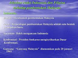 Tindakan ini adalah kerana penubuhan malaysia mengancam idea pembentukan empayar indonesia raya. Bab6 Pengukuhan Negara Dan Bangsa Ppt Download