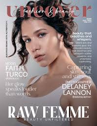 Elegance Begins with Authenticity — Uncover Magazine, Issue July 2025, Vol.  417, featuring model Faith Turco (@faiithturco ) in a radiant editorial  captured by photographer Delaney Lannon (@delaney.lannon ). Raw Femme:  Beauty