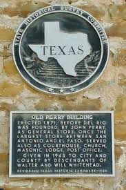 Old Perry Building Texas Historical Marker Whitehead Memorial Museum Del Rio Texas Historical Marker Memorial Museum Masonic Lodge