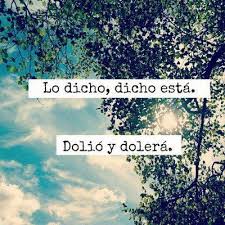 Lo Dicho Spanish Quotes Amazing Quotes Qoutes About Love