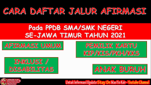 Tetapi juga pada tahap 2 lalu. Cara Daftar Jalur Afirmasi Sma Smk Pada Ppdb Jatim Tahun 2021 Youtube