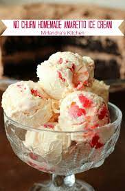 No Churn Homemade Amaretto Ice Cream Mirlandra S Kitchen Recipe Homemade Ice Ice Cream Ice Cream Recipes