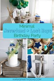 Birthday Decoration At Home For Boy Minimal Neverland Lost Boys Birthday Party Kara S Party Ideas Colorful Birthday Party 1st Birthday Party Decorations Onederland Birthday Party