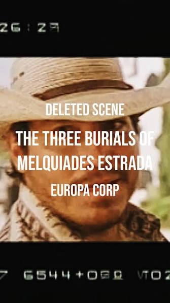 THE THREE BURIALS OF MELQUIADES ESTRADA, Directed by Tommy Lee Jones,  Written by Guillermo Arriaga, @guillermo_arriaga_jordan , DELETED SCENE,  This was a scene that was cut from the film. I loved it ...