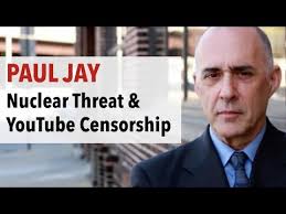 YouTube Censorship & the Threat of Nuclear War With Paul Jay